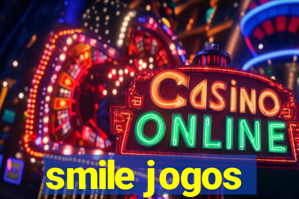 smile jogos